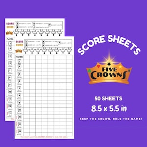 May include: A pad of 50 Five Crowns score sheets measuring 8.5 x 5.5 inches. The white sheets feature a black grid for tracking scores, a score guide with point values for card suits, and the text "KEEP THE CROWN, RULE THE GAME!" in white.