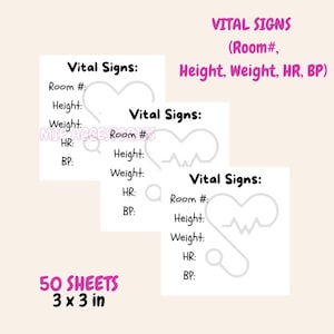 May include: Three white Vital Signs sheets with a heart rate graphic, each with fields for Room #, Height, Weight, HR, and BP. The text "Vital Signs" is at the top of each sheet. The image also includes the text "50 SHEETS 3 x 3 in".