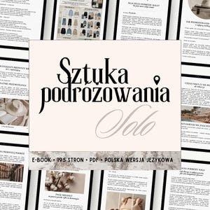 May include: A digital e-book cover titled Sztuka podróżowania Solo in black serif font on a light beige background. The bottom section features a vintage map graphic with text stating E-BOOK, 195 STRON, PDF, and POLSKA WERSJA JĘZYKOWA.
