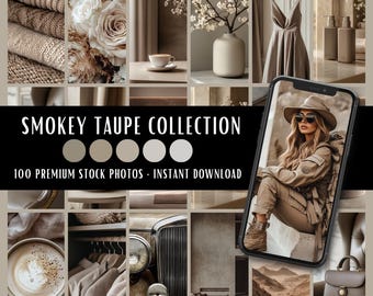 Smokey Taupe Collection | 100 Stock Photos Bundle | Social Media Content Creation Branding Website