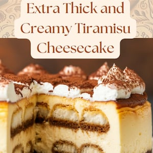 Extra Thick and Creamy Tiramisu Cheesecake Recipe, Tiramisu Cheesecake Recipe, Cooking Recipe, Coffee Dessert, Delicious Cheesecake
