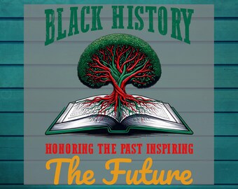 Black History Month Dtf Printing | Celebrate School Black History DTF Transfers | Black Leaders Dtf Print | Black Historical Icons Dtf