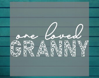 One Loved Granny Dtf Printing | Granny DTF | Coquette Mama DTF Transfer | Gigi Dtf | Love Mama for Heat Press | Mom Roses Ready To Press