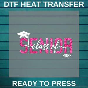 Senior 2025 Dtf Printing | Graduation 2025 DTF Transfer | Retro Graduation Dtf Print | Senior Gift Graduation | Class Of 2025 for Heat Press