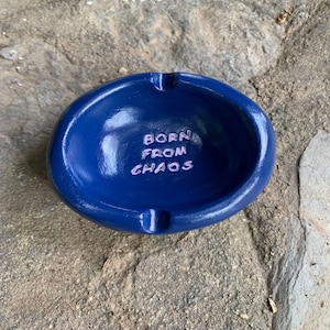 Navy Blue Ashtray With The Inscription Born From Chaos, Ashtray, Cigar, Handmade Ashtray, Ceramic Ashtray, Vintage Ceramic Ashtray