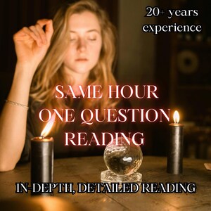 Same Hour One Question Reading - In Depth Reading - Psychic Reading - Tarot Reading - Personal Reading - Love Reading - Relationship Reading