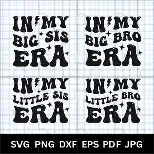 In meiner großen Schwester Ära SVG PNG Bundle Little Sis, Big Bro, Little Bro Ära, Geburtstags-Geschwistershirt png, Big Brother Geschenk, Promoted to Big Bro svg