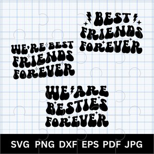 Best Friend SVG Bundle Best Friends Forever PNG, Friendship Svg, Bestie Svg, Besties Shirt design, BFF Quotes png Friends Cricut Sublimation