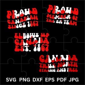 Canada SVG PNG Bundle True North Strong and Free, Proud Canadian Since 1867, Canada Day Shirt png, Elbows Up Est. 1867, Proud member Eh Team