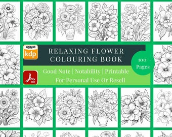 PLR + MRR Relaxing Flower Colouring Book | Digital Download | Printable Floral Coloring for Adults | Stress Relief | Good Note | Printable
