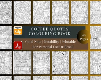 MRR + PLR Coffee Colouring Book for Adults – 40 Pages of Funny, Motivational & Relaxing Coffee Quotes – Printable Digital Art