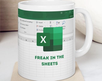 Freak In The Sheets Excel Spreadsheet Ceramic Mug: Accountant Gift