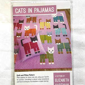 May include: A Cats in Pajamas quilt and pillow pattern by Elizabeth Hartman. The cover features a purple quilt with various cats wearing plaid pajamas, and a matching square pillow. The text reads Cats in Pajamas and A Pattern by Elizabeth Hartman.