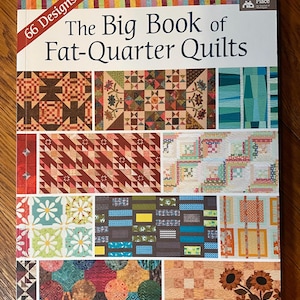 The Big Book of Fat Quarter Quilts by That Patchwork Place - 66 Designs