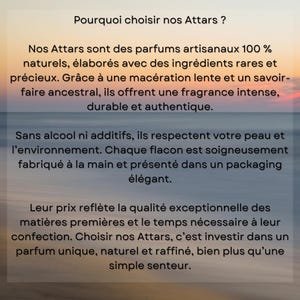 May include: Text on a light background reads "Pourquoi choisir nos Attars?" followed by descriptive text about artisan perfumes, including the use of rare ingredients, slow maceration, and hand-crafted packaging. The text emphasizes natural, intense, and authentic fragrances.