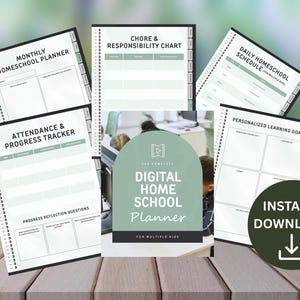 May include: A collection of digital homeschool planners with various templates, including a monthly planner, chore chart, daily schedule, attendance tracker, and learning goals. The central planner features the text "DIGITAL HOME SCHOOL Planner FOR MULTIPLE KIDS". An "INSTANT DOWNLOAD" button is also visible.