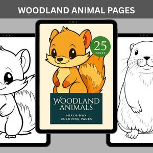 Può includere: Tre tablet digitali che mostrano pagine da colorare di animali del bosco. Il tablet centrale mostra uno scoiattolo dei cartoni animati con il testo "WOODLAND ANIMALS" e "MIX-N-MAX COLORING PAGES". Gli altri tablet mostrano uno scoiattolo e una lontra in bianco e nero.
