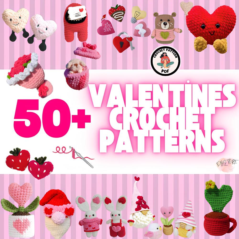 40 Valentine Crochet Patterns to Make for Gifts, Decor, and Cozy Seasonal Touches 20 50+ bundle valentines day crochet patterns
