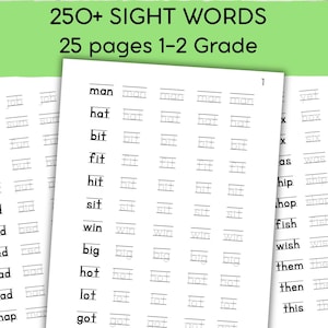 May include: Educational worksheet pages featuring 250+ sight words for 1st and 2nd grade students. The white paper sheets display columns of black text with words like man, hat, bit, fit, hit, sit, win, big, hot, lot, and got, with lines for tracing.