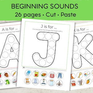 May include: A set of 26 educational worksheets titled BEGINNING SOUNDS, featuring Cut and Paste activities. Each page displays a large letter outline with circles for dot markers, accompanied by small circular images to cut out and glue.