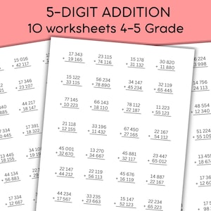May include: A set of 5-digit addition math worksheets for 4th and 5th grade students. The white paper sheets feature columns of black printed vertical addition problems with five-digit numbers, presented against a light pink header background.
