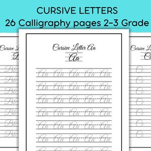 May include: A set of 26 calligraphy practice pages for grades 2-3 featuring the text CURSIVE LETTERS 26 Calligraphy pages 2-3 Grade. Each white page displays black cursive letters with dashed lines for tracing, including Aa, Bb, and Cc.