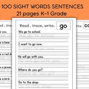Puede incluir: Un conjunto de 21 hojas de trabajo educativas tituladas 100 SIGHT WORDS SENTENCES K-1 Grade. Cada página presenta texto negro sobre papel blanco con líneas para leer, trazar y escribir oraciones. La página central destaca la palabra go.