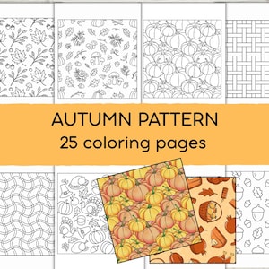May include: A collection of coloring pages featuring black and white line art patterns of autumn leaves, mushrooms, pumpkins, and woven textures, with text reading AUTUMN PATTERN 25 coloring pages and a colored sample of pumpkins.