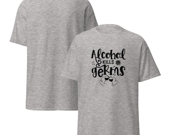 Alcohol Kills Germs - Funny, sarcastic T-shirts with bold humor and heart. Shop hilarious tees that support a cause—style that gives back an