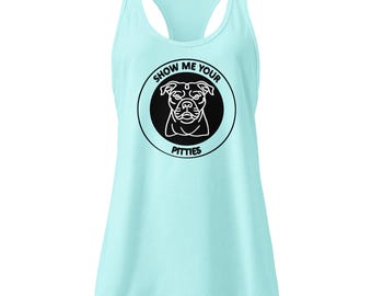 Shoe me your Pitties fitted racerback tank top