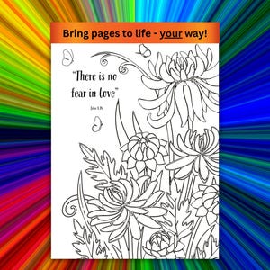 Puede incluir: P&aacute;gina para colorear floral en blanco y negro con el texto "There is no fear in love" y "Bring pages to life - your way!". La imagen presenta dibujos detallados de flores y mariposas.