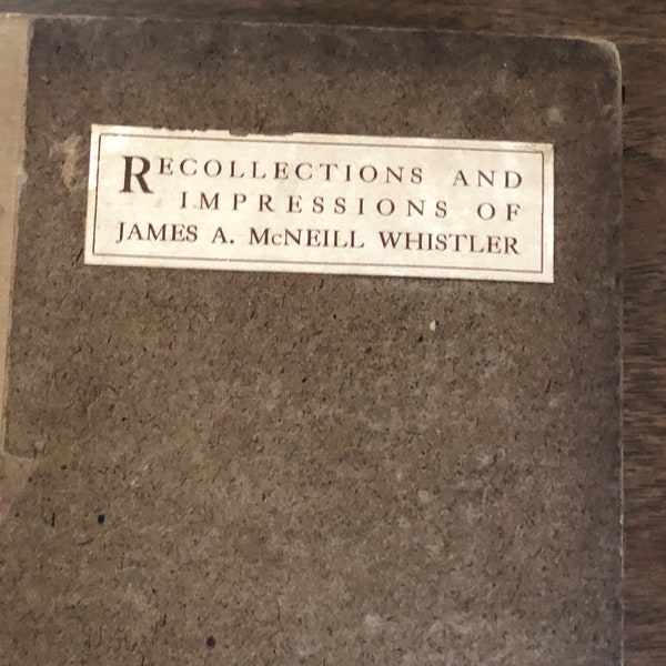 Recollections of Whistler by Arthur Jerome Eddy 1904 Lippincott  Victorian art and life Illustrated edition gift for art lovers -