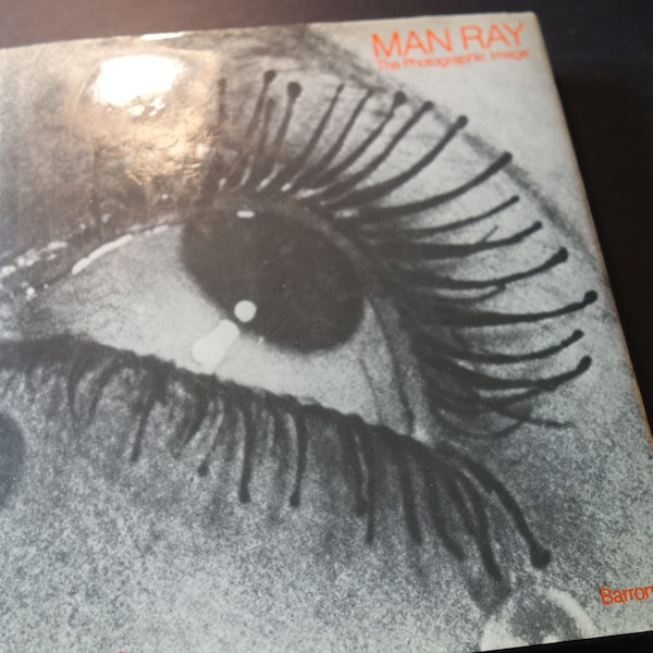 Man Ray The Photographic Image 1980 Première édition américaine Edité par Janus 1976 Biennale de Venise relié avec jaquette Plein de photographies