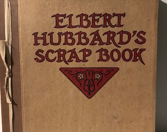 Note Book of Elbert Hubbard 1923 WH Wise First edition Soft cover - arts and crafts bungalow lovers mission style The wisdom of Hubbard