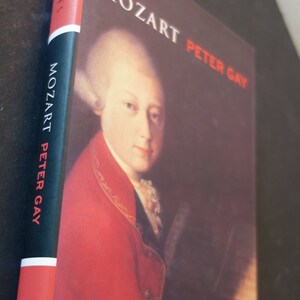 Mozart by Peter Gay 1999 First UK Edition Biography Hardcover with Dust jacket Mint Condition Weidenfield & Nicholson