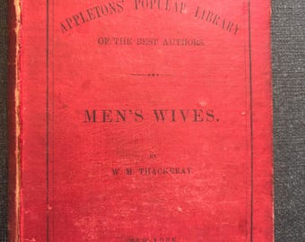 1852 Männer Frauen von W M Thackeray | Appletons Beliebte Bibliothek Sehr selten !! 19 Jahrhundert Antik