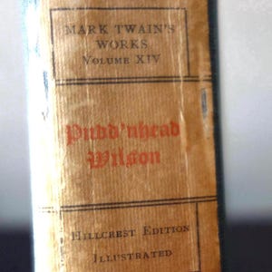 Mark Twain Pudd&#39;nhead Wilson 1903 Limited Edition Hillcrest pub Illustrated Blue Hardcover edition Excellent Condition Slave Story. Antique