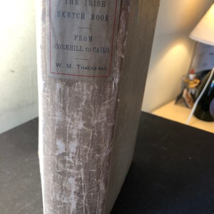 William M  Thackeray Irish Sketchbooks 1875 early edition hardcover Antique Illustrated Rare 19th c Ireland stories