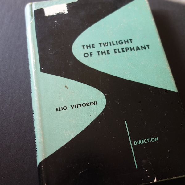 Elio Vittorini The Twilight 1951 Eerste editie Hardcover met stofomslag Vertaald door Cinina Brescia Belgrave Press