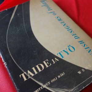 Taide Ja Tyo Diseñadores finlandeses de hoy en Finlandia Edición de tapa dura de 1954 con sobrecubierta Artes decorativas finlandesas Hermosas ilustraciones