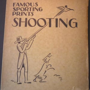 Famous Sporting Prints  Shooting Orne&#39;s Collection 1930 first edition Rare aquatint prints Engraved in London outdoor prints Framable prints