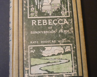 Rebecca of Sunnybrook Farm 1903 eerste editie door Kate Douglas Wiggin - Eerste editie cadeau voor boekenverzamelaar