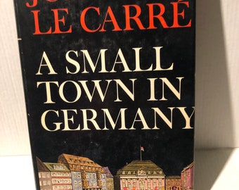 John Le Carre A Small Town in Germany First Edition 1968 Hardcover with Dust Jacket. Very Good Condition. best seller -