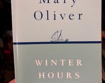 Mary Oliver, Winter Hours | 1999 collection paperback American writing | Female Poet Extraordinary.