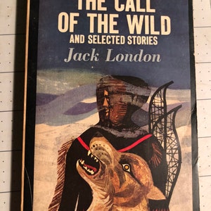 1961 Call of the Wild by Jack London adventure story.  Signet Paperback.
