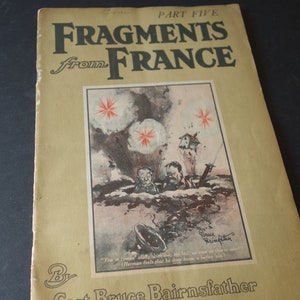 1918 Fragmenty z Francji autorstwa kpt. Bruce'a Bairnsfathera Część V Magazyn w odcinkach o I wojnie światowej Karykatury autentyczne pamiątki wojenne