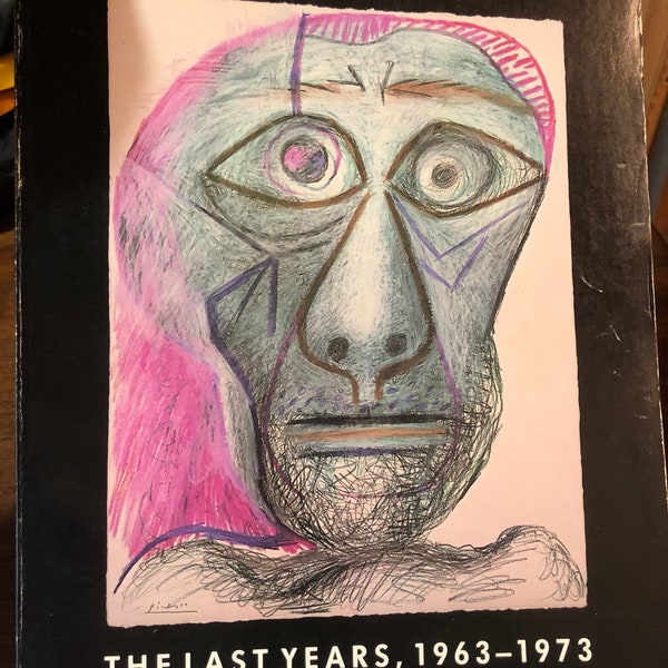 Picasso The Last Years, 1963-1973 First Edition Paperback published in 1983 by Gert Schiff Gift for art lovers Color plates