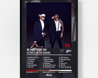 Future and Metro Boomin - We Don't Trust You Poster | Music Album Wall Art | Hip Hop & RnB Decor | Premium Glossy Print