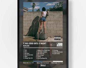 Kehlani - It Was Good Until it Wasn't Poster | Music Album Wall Art | Hip Hop & RnB Decor | Premium Glossy Print