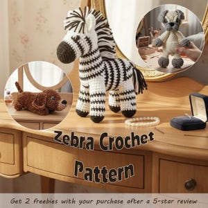 May include: A crocheted zebra with black and white stripes stands on a wooden surface. The image also shows a crocheted dog and a small crocheted bear. The text "Zebra Crochet Pattern" is displayed below the zebra.